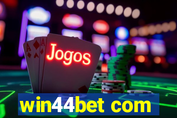 win44bet com